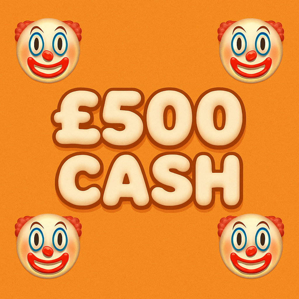 🤡£500 CASH🤡