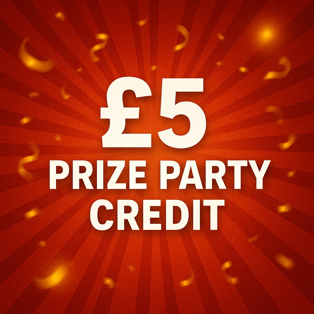 £5 PRIZE PARTY CREDIT