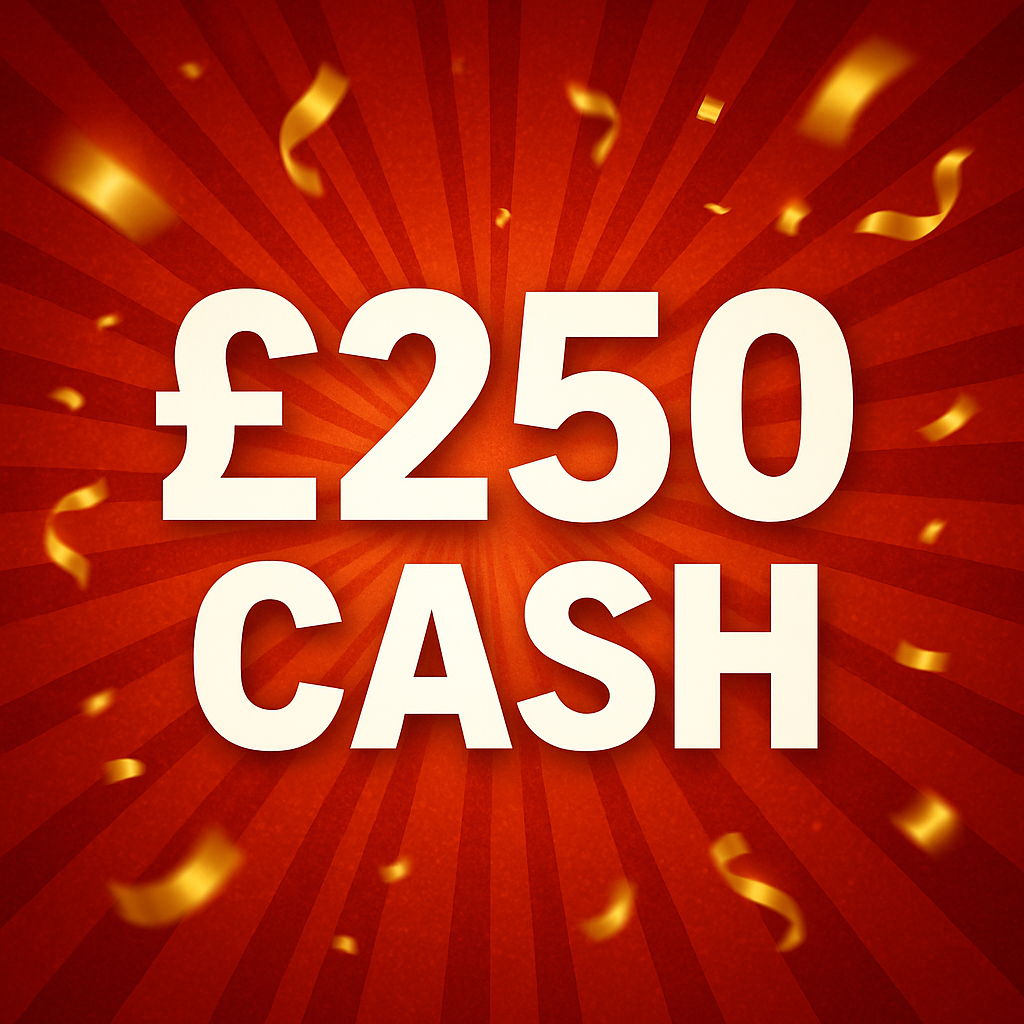 £250 CASH💰