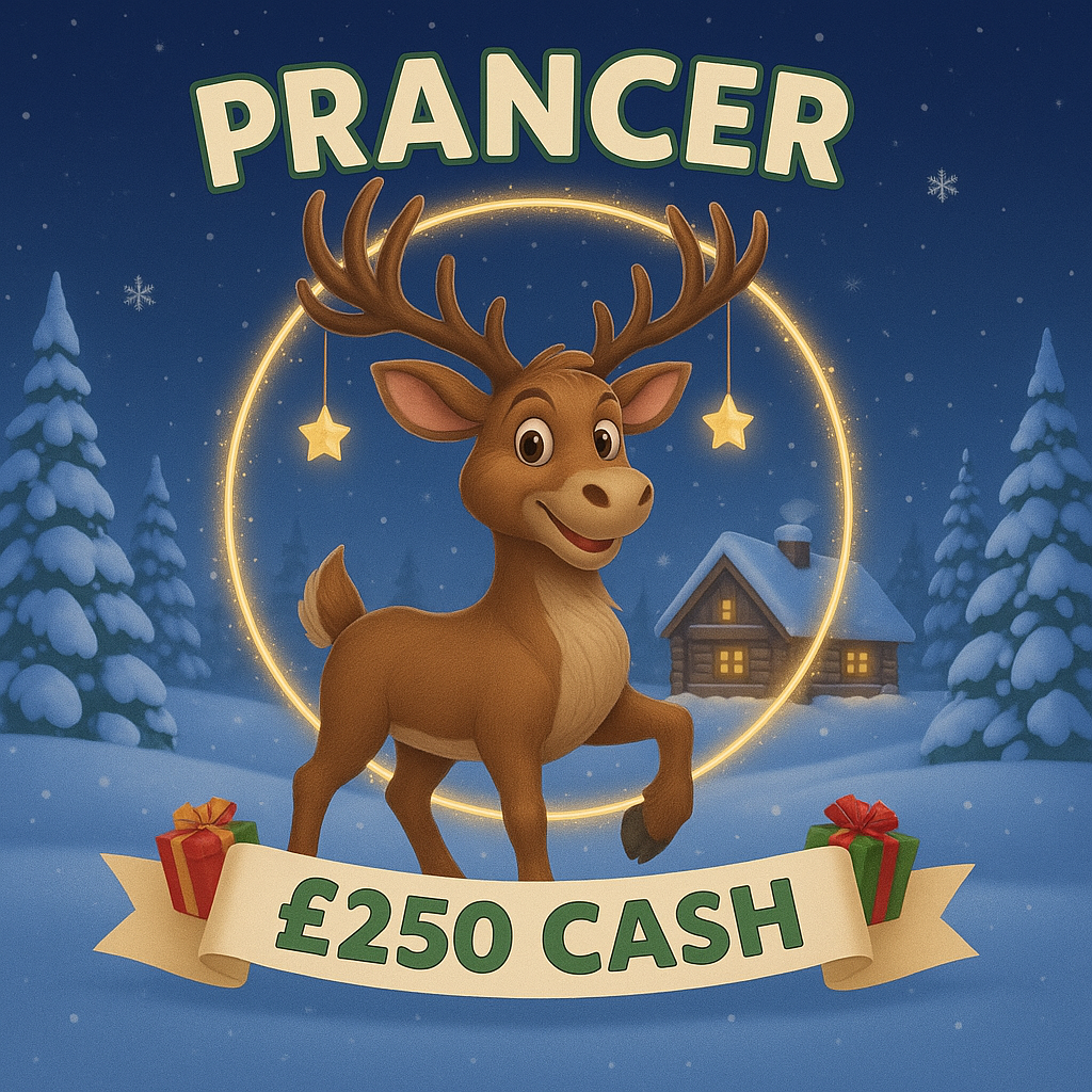 🦌PRANCER - £250 CASH🦌