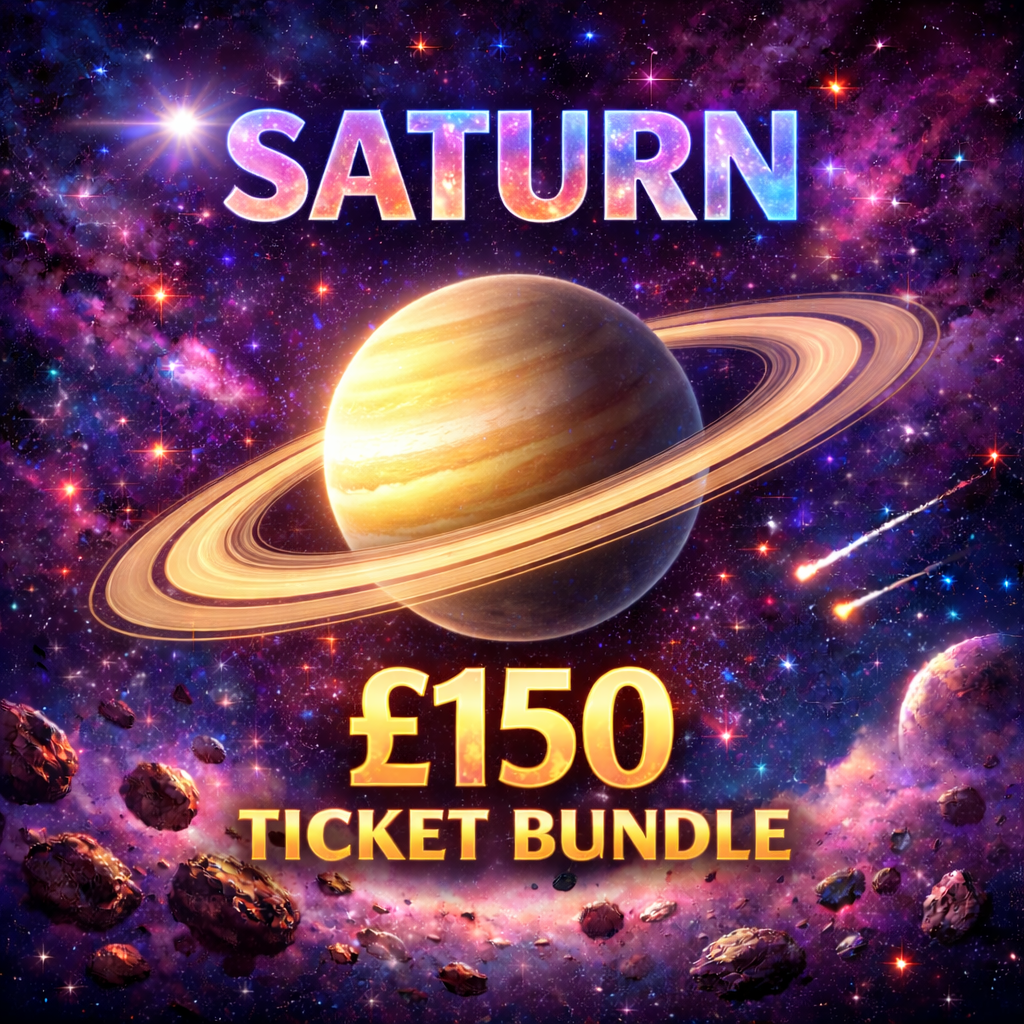 🪐 SATURN - £150 TICKET BUNDLE 🪐