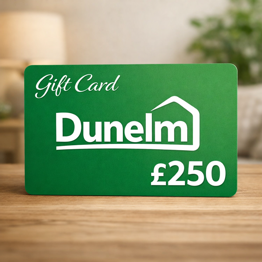 £250 DUNELM GIFT CARD OR £250 CASH 💚