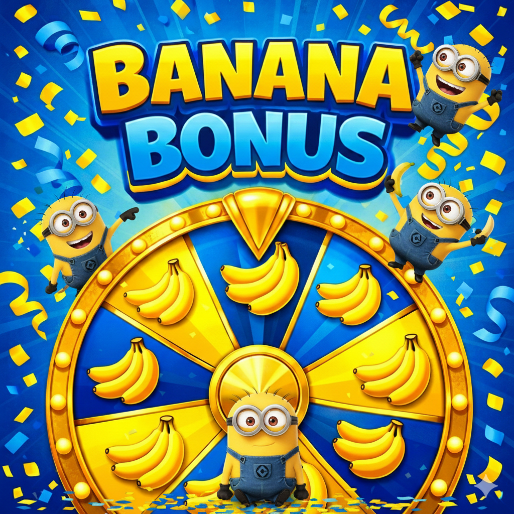 🍌 BANANA BONUS - YOU GET A SPIN ON THE WHEEL! 🍌