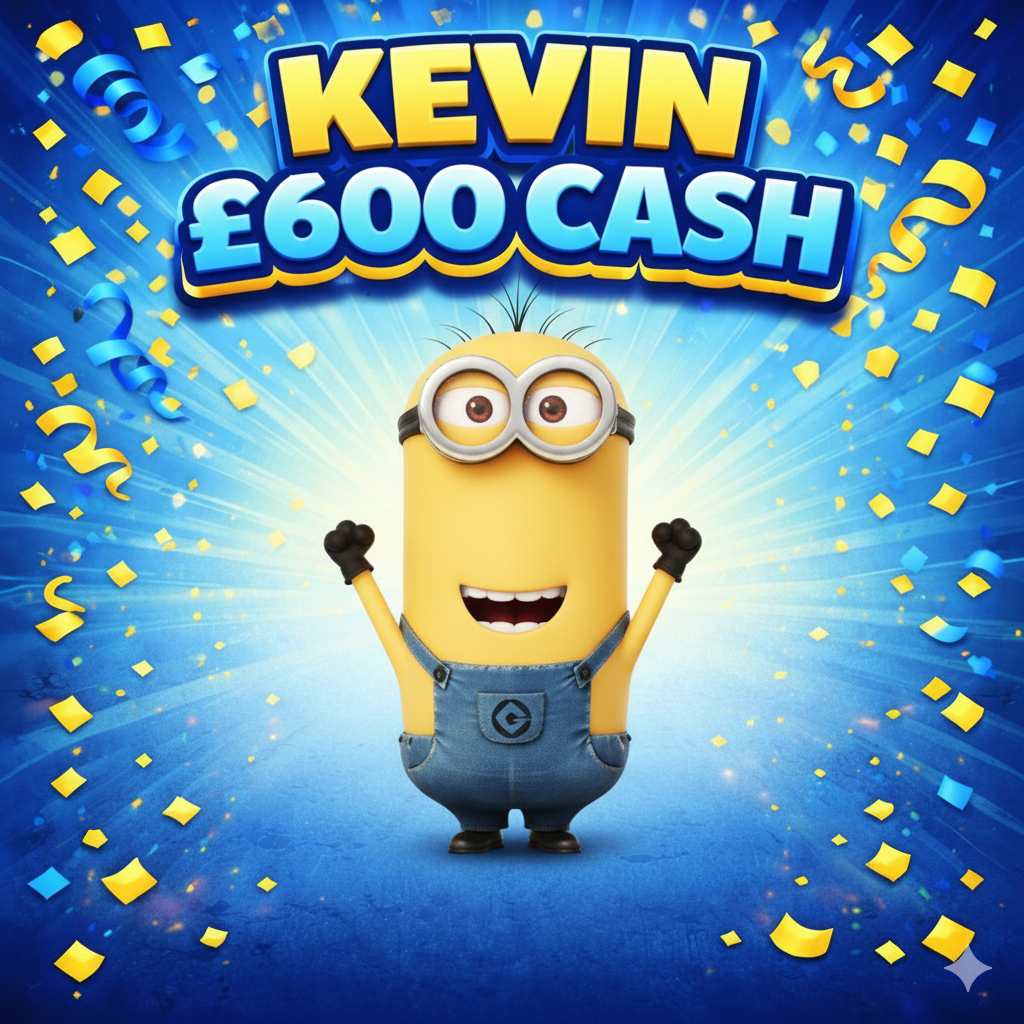 🔵 KEVIN - £600 CASH 🟡