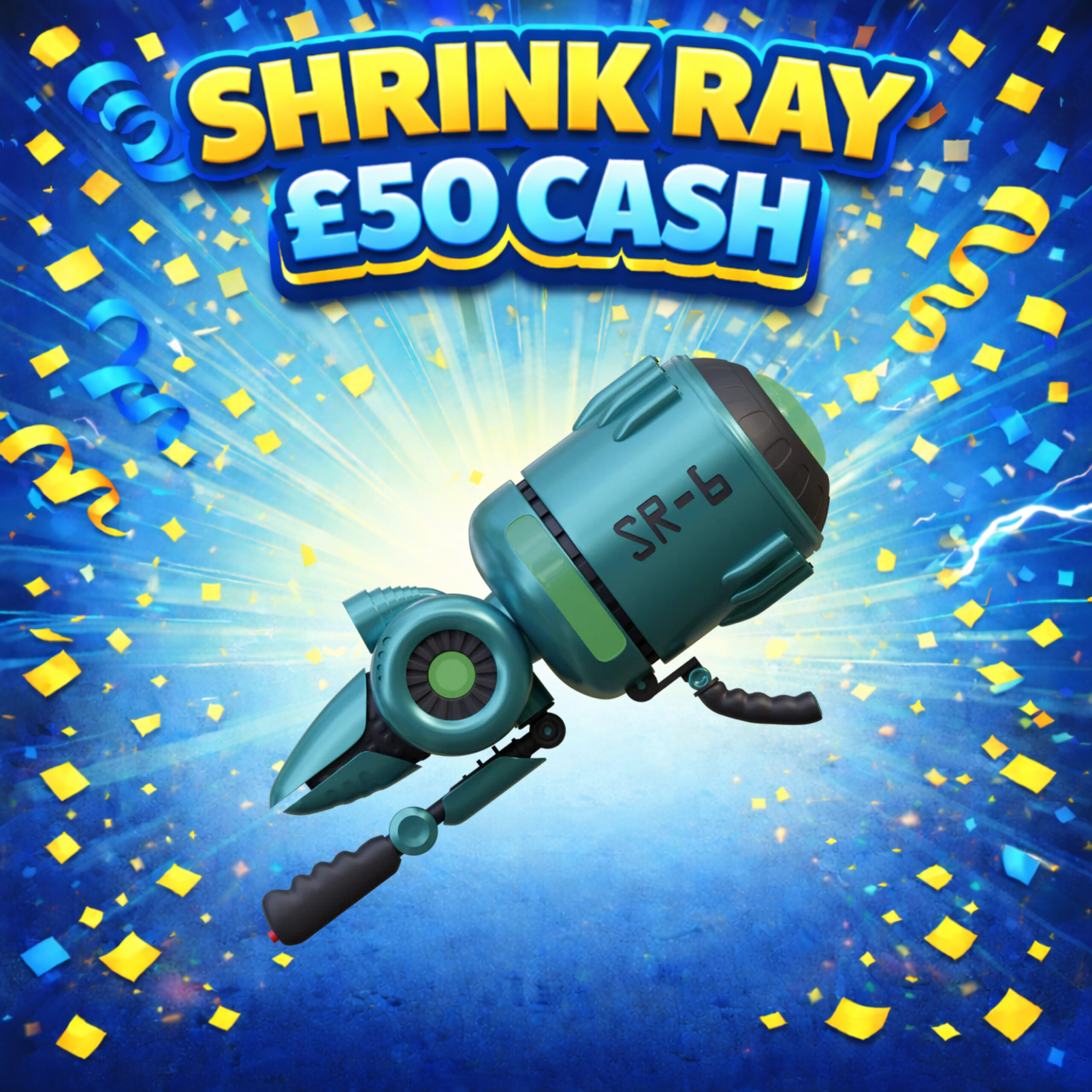 🔫 SHRINK RAY - £50 CASH 🔫