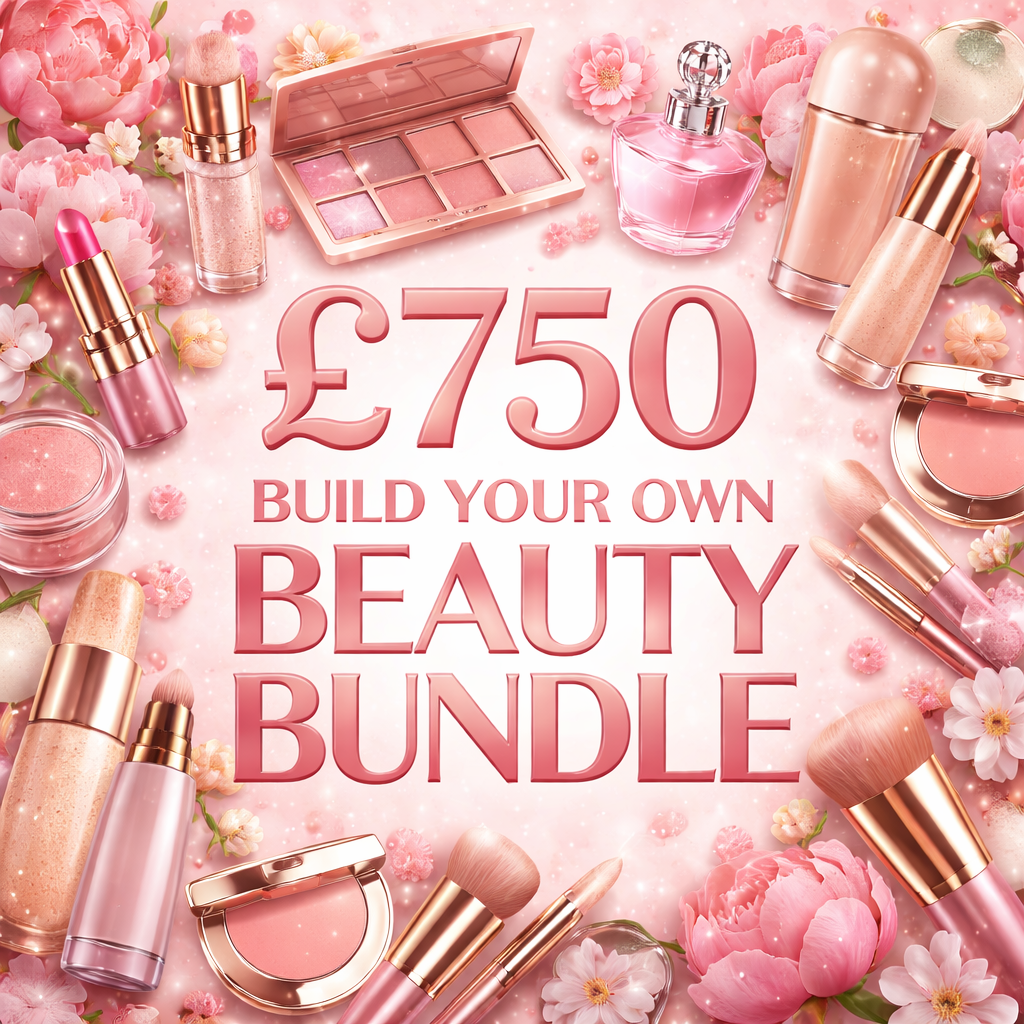 £750 BUILD YOUR OWN BEAUTY BUNDLE OR £750 CASH ✨